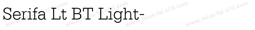 Serifa Lt BT Light字体转换